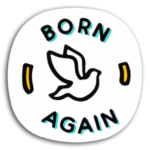 Born Again Sticker